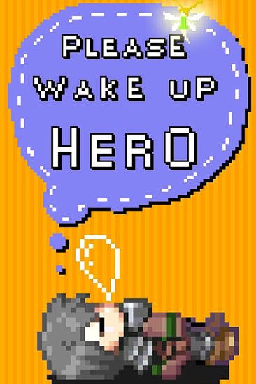 download Please wake up, hero apk